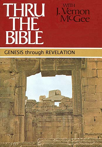 Thru the Bible by J. Vernon McGee