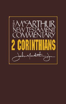 MacArthur New Testament Commentary: 2 Corinthians