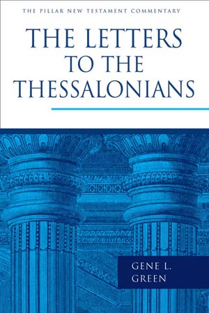 Pillar New Testament Commentary: Thessalonians