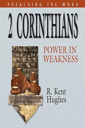 Preaching the Word Series: 2 Corinthians