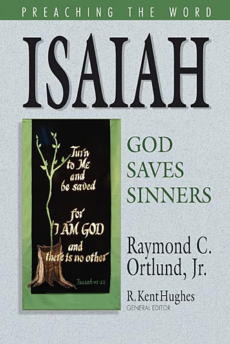 Preaching the Word Series: Isaiah