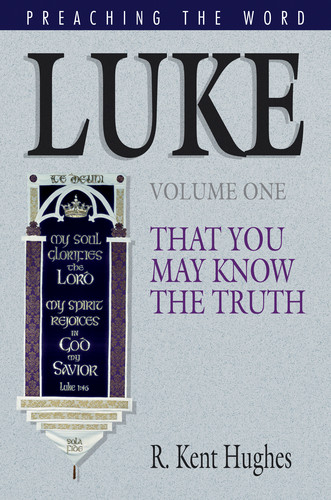 Preaching the Word Series: Luke (Vol. 1 & 2)